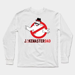 Joke master dad.Father's day or birthday gift Long Sleeve T-Shirt